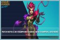 Here are the notes and updates for League of Legends: Wild Rift Patch 2.4c